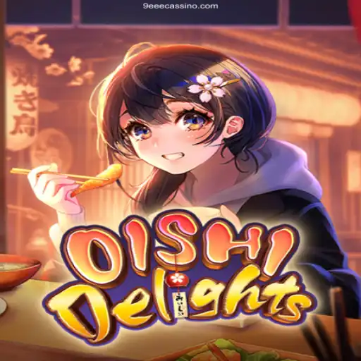 Discover the Joy of OishiDelights: A New Adventure in Brazilian Online Gaming
